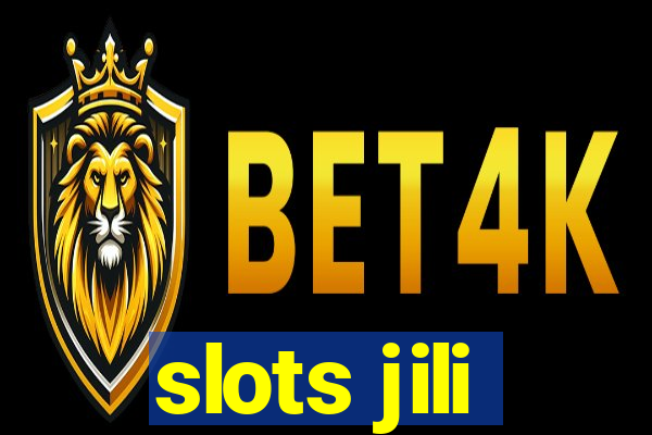 slots jili